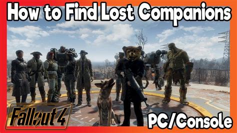 fallout 4 finding lost companions.